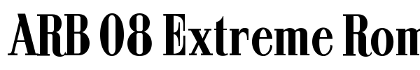 ARB 08 Extreme Roman AUG-32 CAS font preview